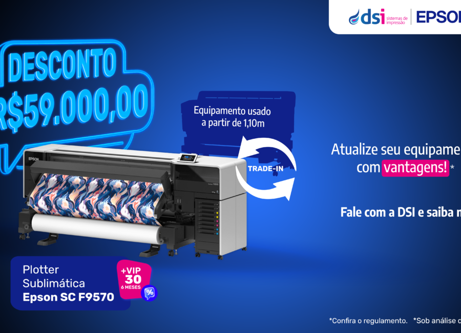 Atualize sua Impressora Sublimática com desconto na Epson SC-F9570